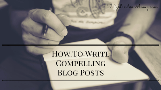 How To WriteCompelling Blog Posts